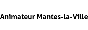 Animateur Mantes-la-Ville